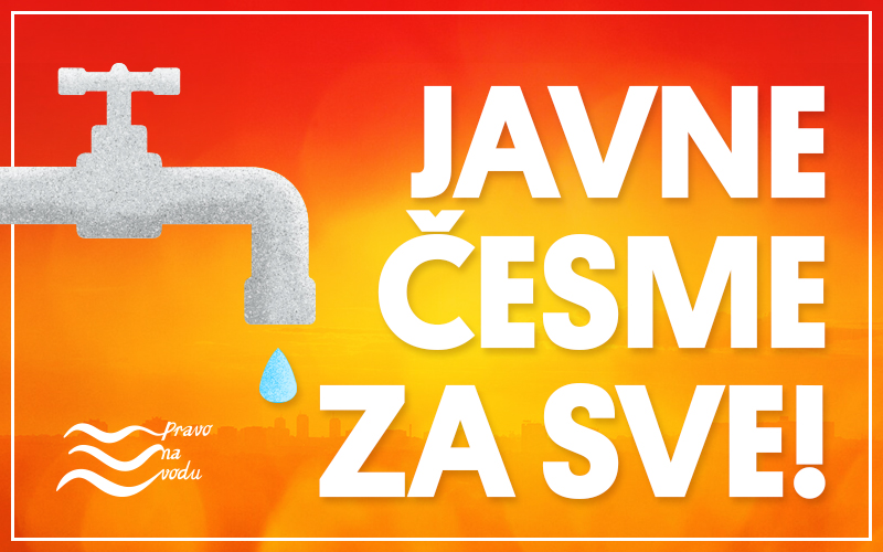 Read more about the article Tražimo javne česme za sve!